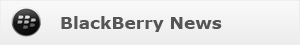 BlackBerry News